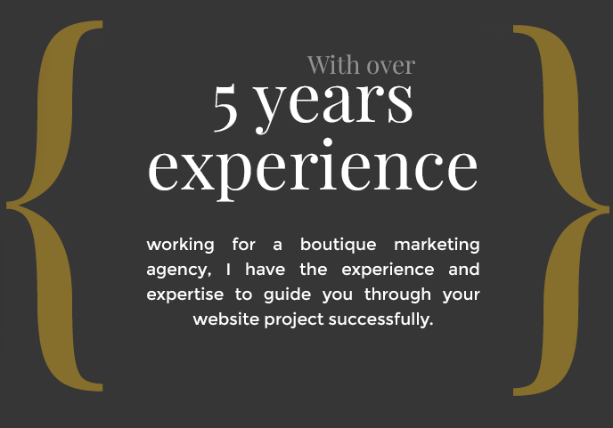 working for a boutique marketing agency, I have the experience and expertise to guide you through your website project successfully.